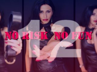 NO RISK NO FUN 12