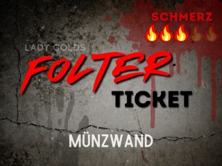 FOLTER-TICKET – Dein persönliches Stück Hölle "Münzwand" Ein Folter-Ticket ist ein gnadenloser, sofortiger Befehl deiner Herrin. Du kaufst, downloadest direkt und für die Ausführung der Aufgabe exakt 24 Stunden. Jedes Ticket enthält: Eine präzise, knallharte Schmerzaufgabe (von leicht bis absolut brutal)! - Schmerzskala in für perfekte Orientierung - Benötigte Hilfsmittel - Regeln - Klare Beweispflicht  - Harte Strafe bei Versagen oder Ausreden Kein Warten. Keine Diskussion. Keine Gnade. Sobald du gekauft hast, gehört dein Körper mir – für die Dauer der Aufgabe. Wähle das Gift: von leichten Einstiegsqualen bis zur 5-Feuer-Hölle für echte Masochisten! Zieh dein Ticket. Ein Klick. Ein Befehl. Sofortiger Schmerz. Leide und bedanke dich danach. Deine Herrin wartet schon auf deinen Beweis... Leichte Qual  Perfekt für Anfänger Mittlere Pein Hier fängt das echte Leiden an Harte Strafe  Nur für echte Masochisten